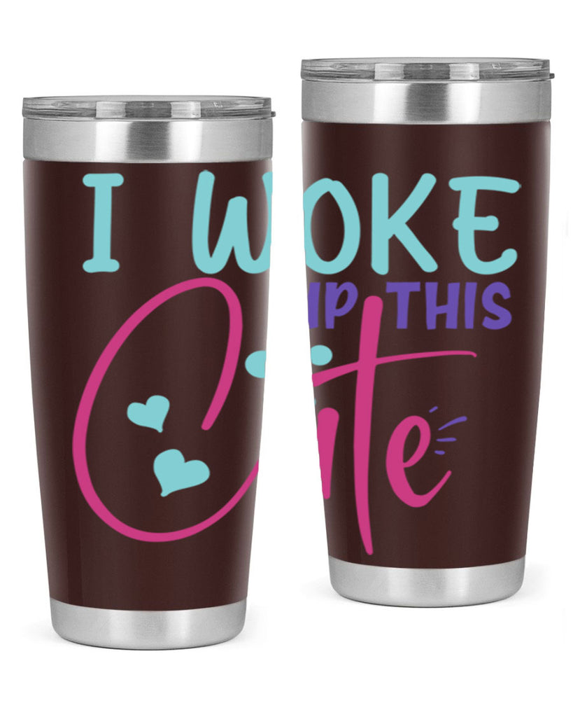 i woke up this cute Style 244#- baby- tumbler