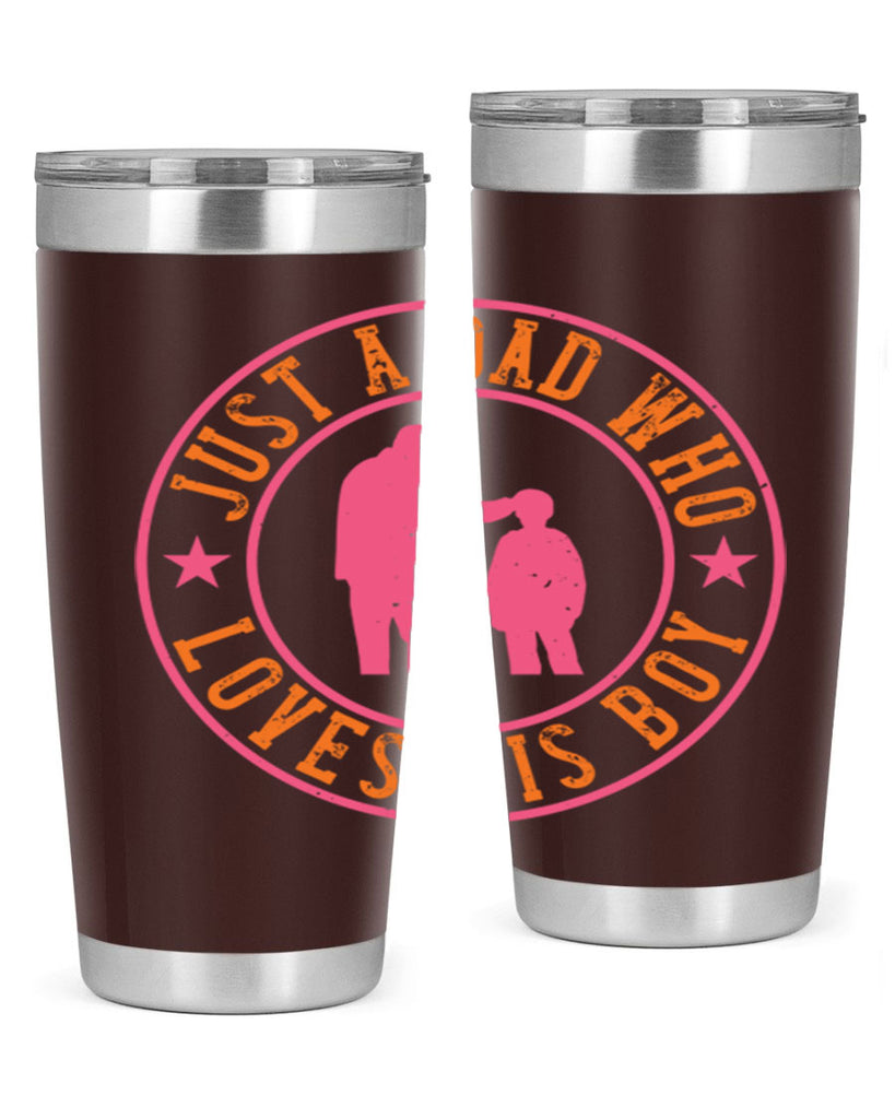 just a dad who loves his boy 192#- fathers day- Tumbler