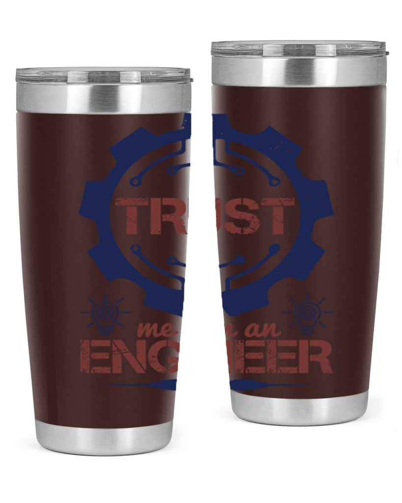 keep trust me im an engineer Style 45#- engineer- tumbler