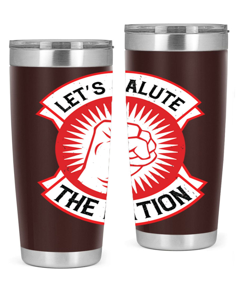 lets selut the nation Style 126#- Fourt Of July- Tumbler