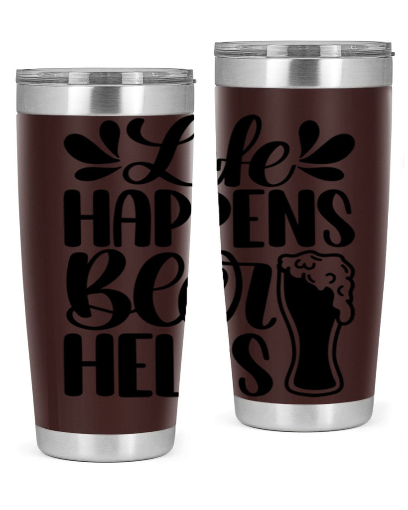 life happens beer helps 28#- beer- Tumbler