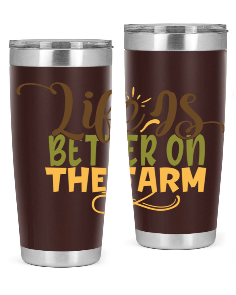 life is better on the farm 5#- farming and gardening- Tumbler