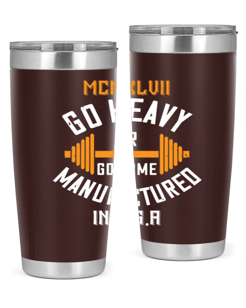 mcmxlvii go heavy or go home manufactured in 84#- gym- Tumbler
