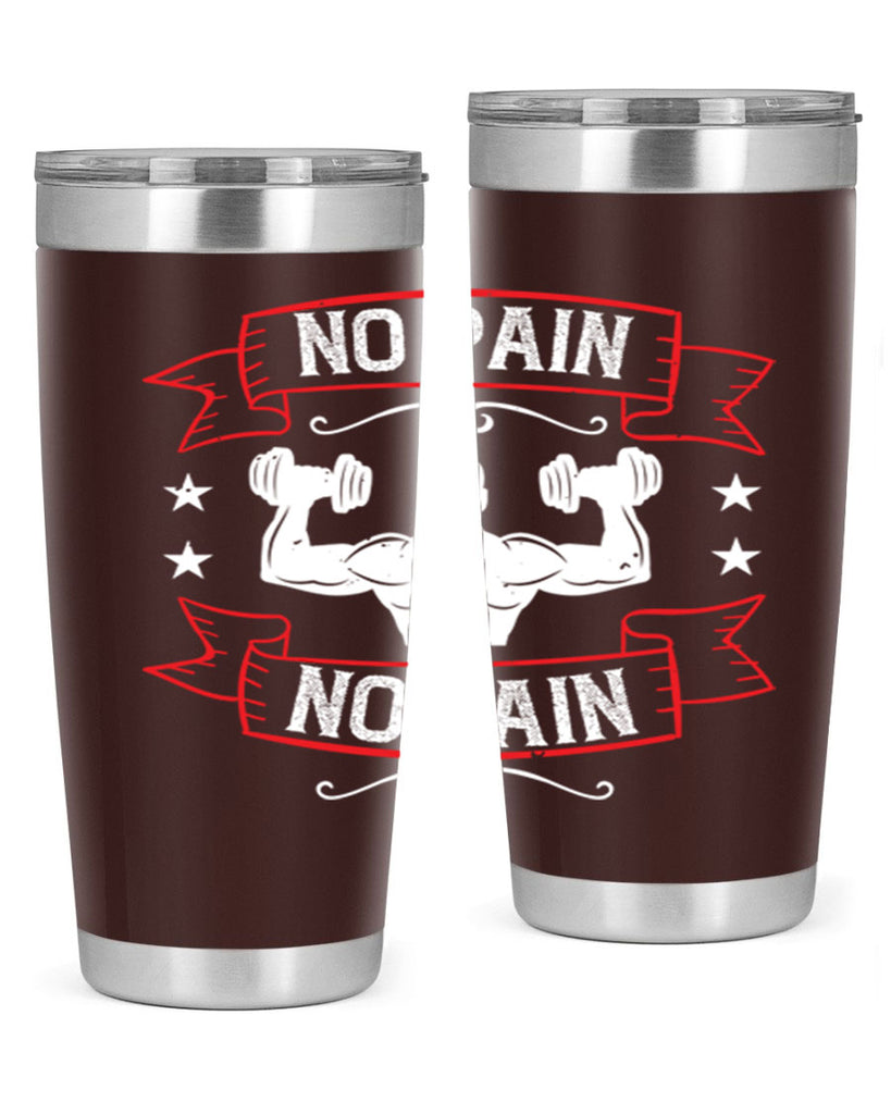 no pain no gain 82#- gym- Tumbler