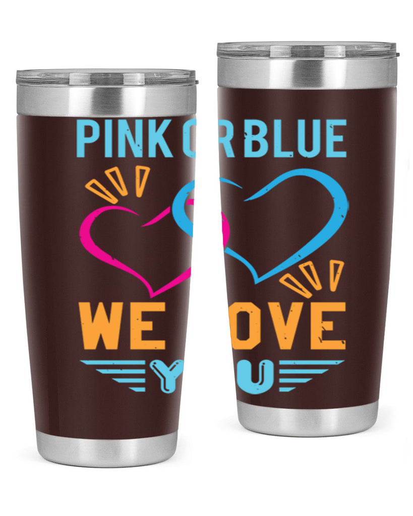 pink or blue we love you Style 20#- baby shower- tumbler