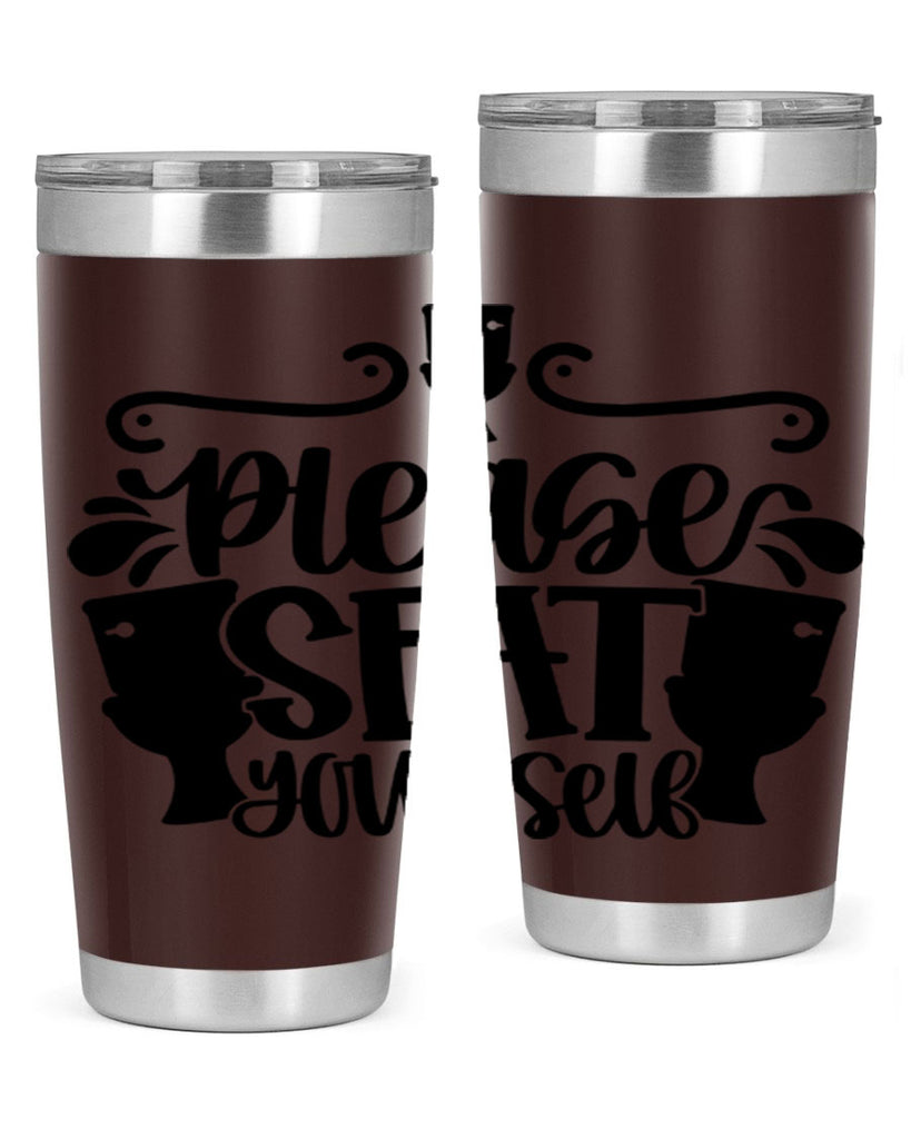 please seat yourself 21#- bathroom- Tumbler