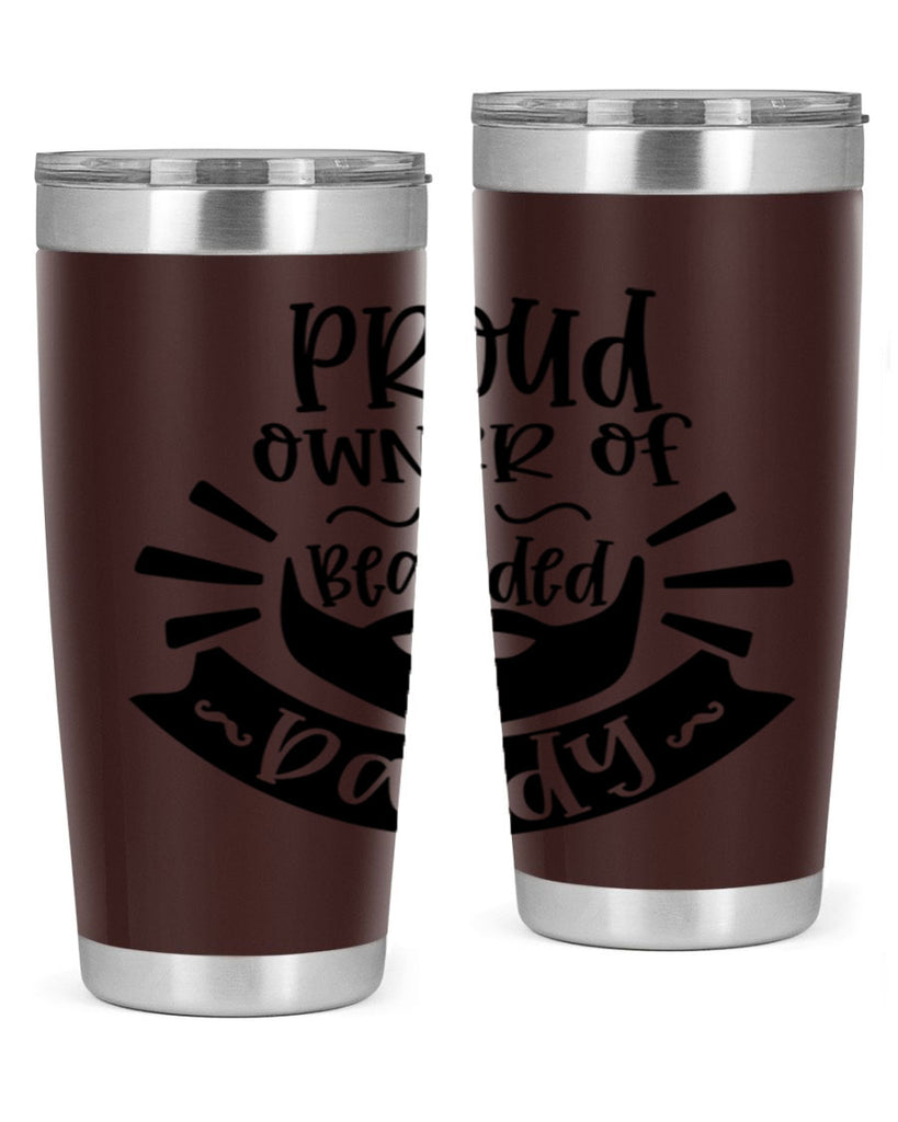 proud owner of a bearded daddy 20#- fathers day- Tumbler
