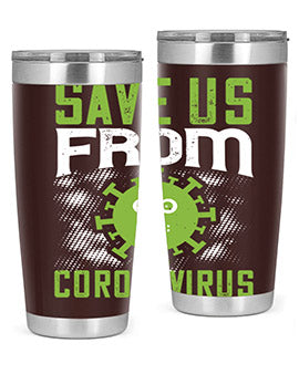 save us from coronavirus Style 25#- corona virus- Tumbler