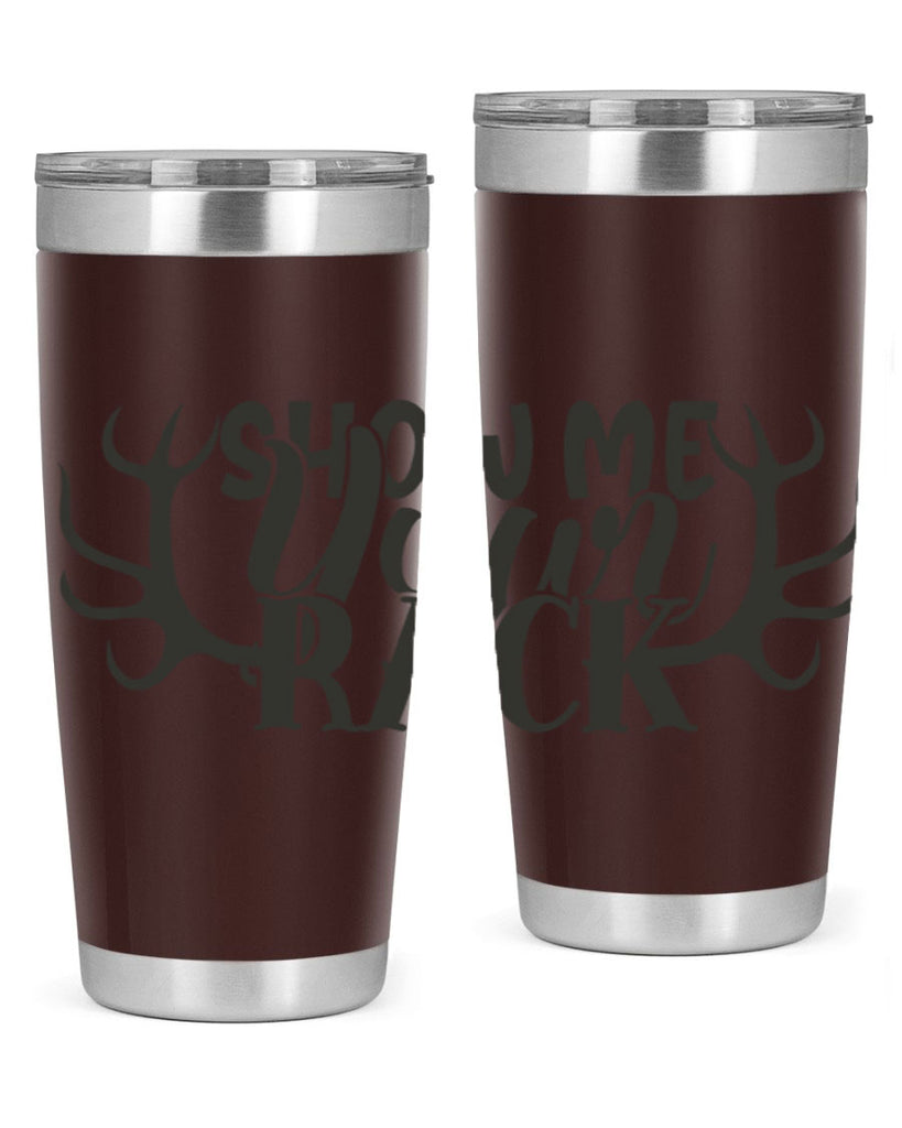 show me your rack 3#- hunting- Tumbler