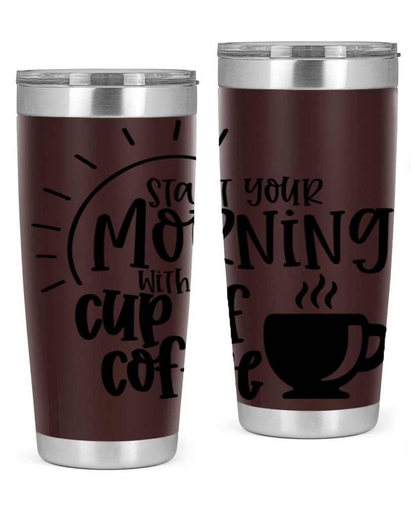 start your morning with a cup of coffee 30#- coffee- Tumbler