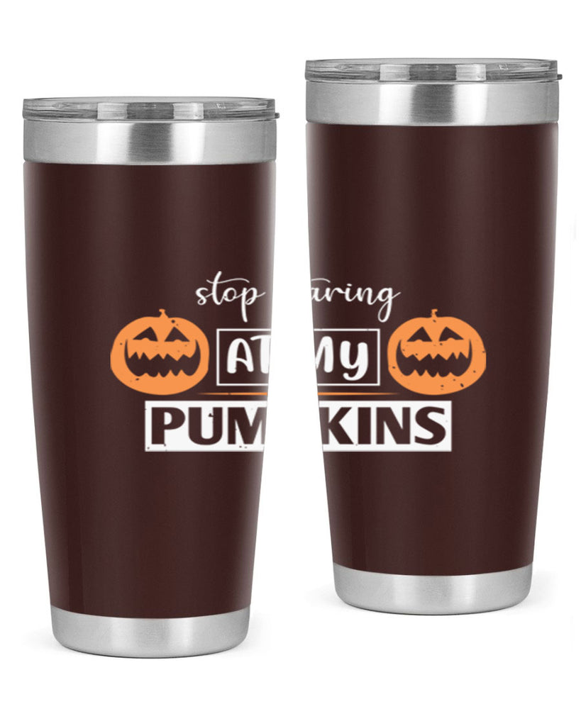 stop staring at my pumpkins 131#- halloween- Tumbler