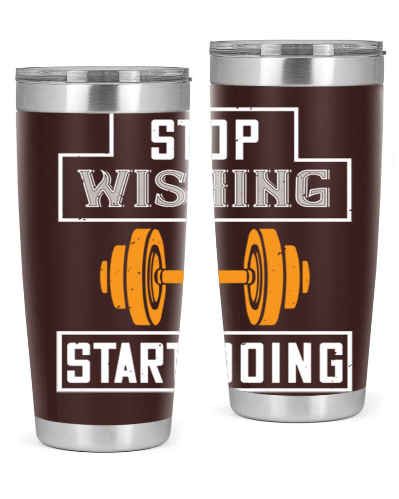 stop weshing start doing 74#- gym- Tumbler