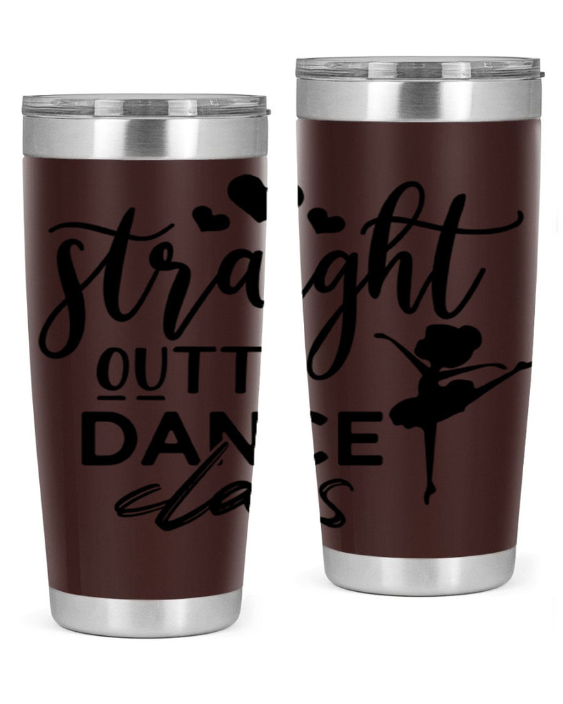 straight outta dance class 80#- ballet- Tumbler