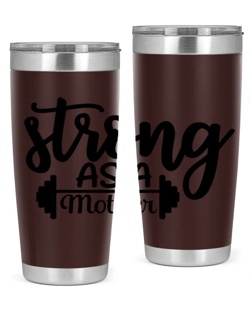 strong as a mother 13#- gym- Tumbler
