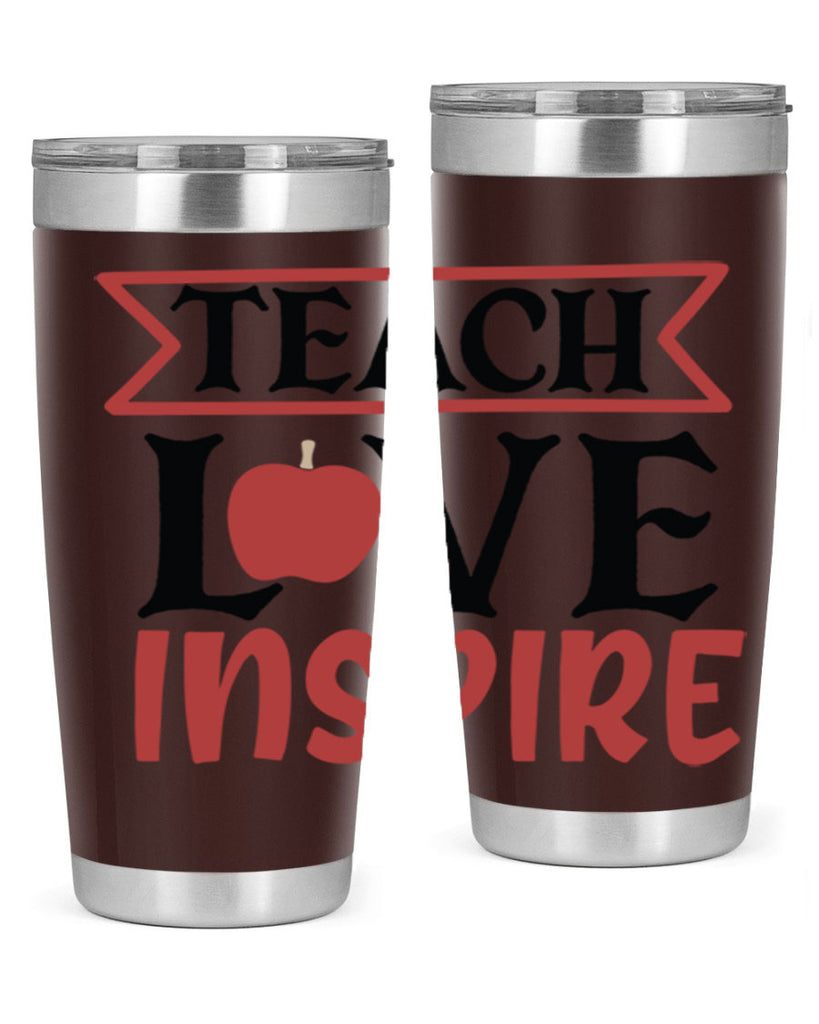 teach love inspre Style 147#- teacher- tumbler