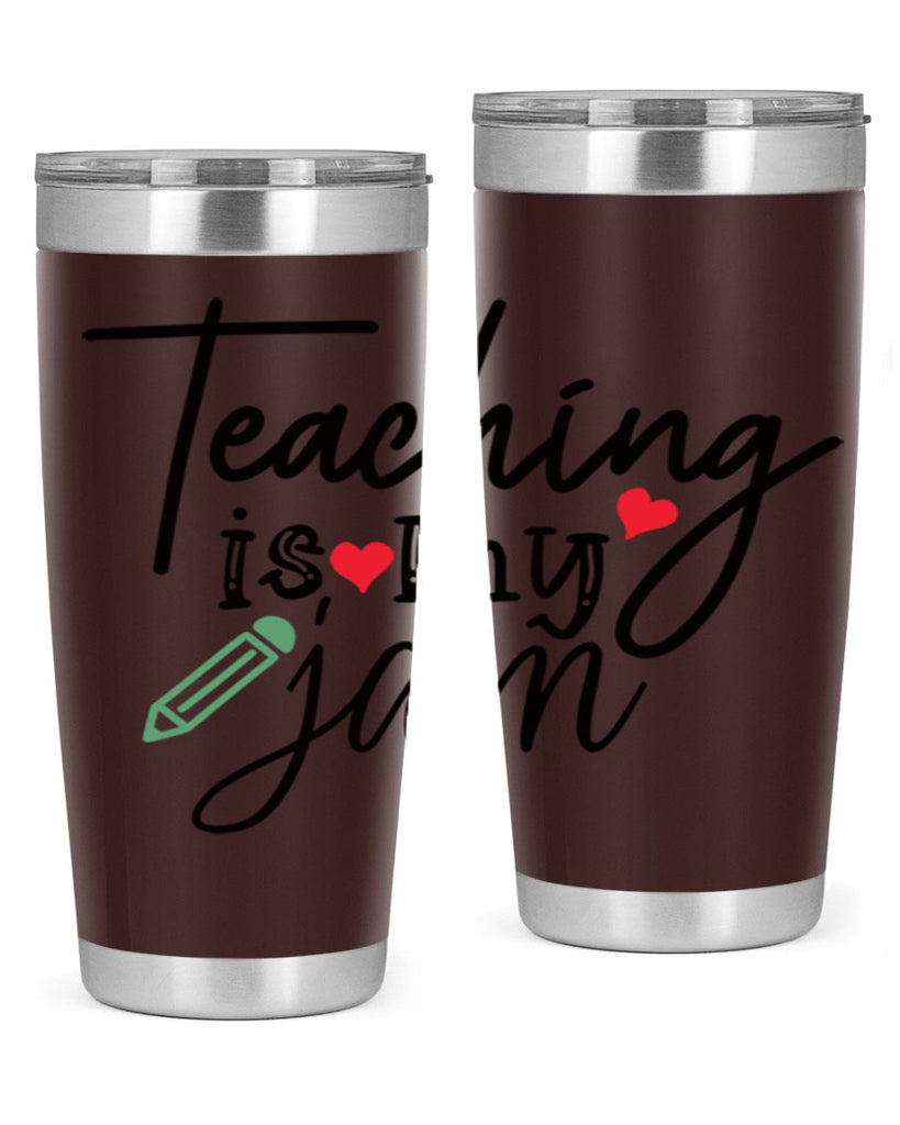 teaching is my jam Style 126#- teacher- tumbler