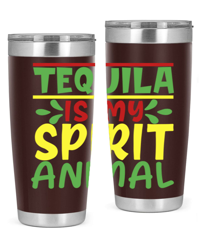 tequila is my spirit animal 1#- cinco de mayo- Tumbler