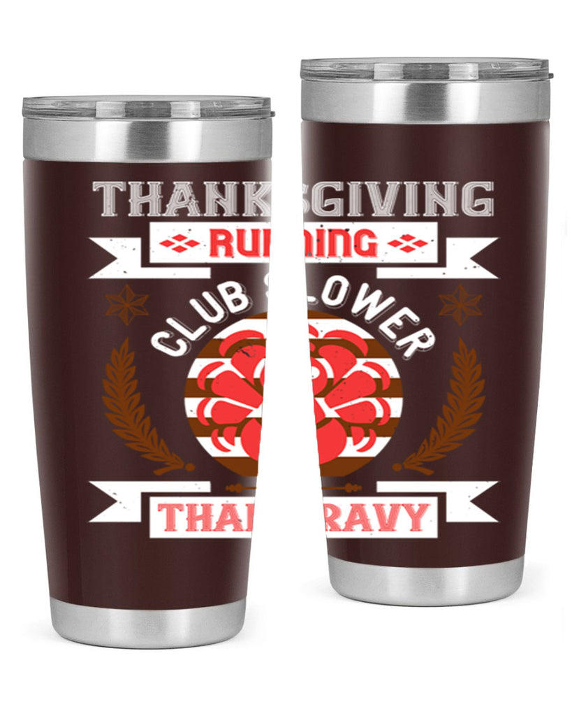 thanksgiving running club slowea than gravy 10#- thanksgiving- Tumbler