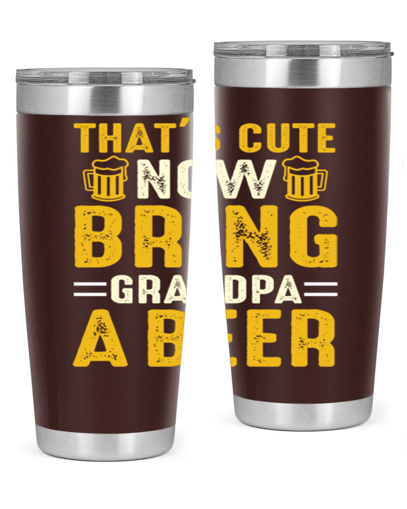 thats cute now bring 146#- beer- Tumbler