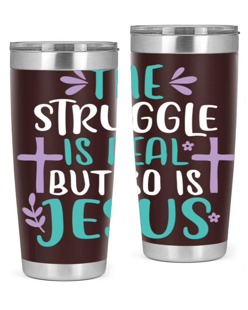 the struggle is real but so is jesusss 3#- easter- Tumbler