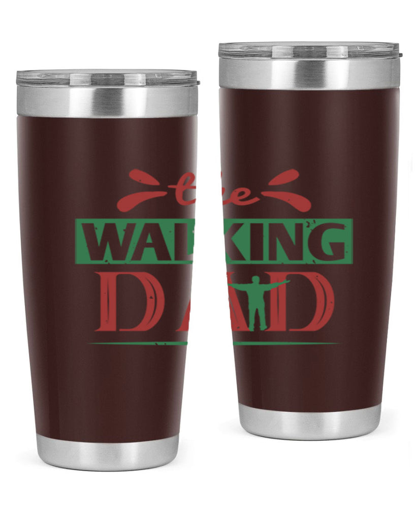 the walking dad 147#- fathers day- Tumbler