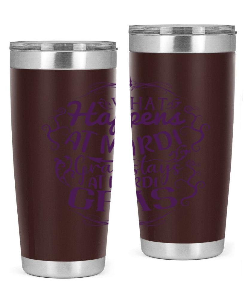 what happens at mardi gras stays at mardi gras 31#- mardi gras- Tumbler
