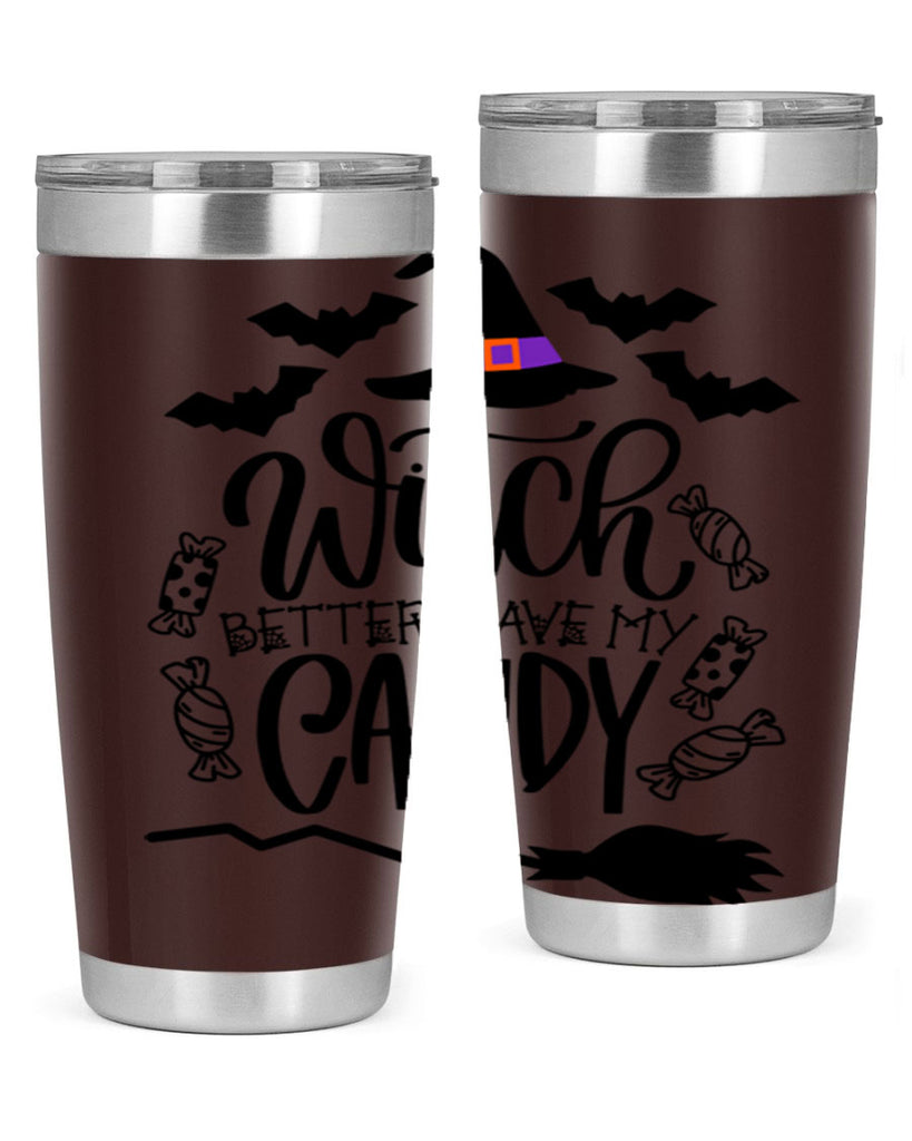witch better have my candy 9#- halloween- Tumbler