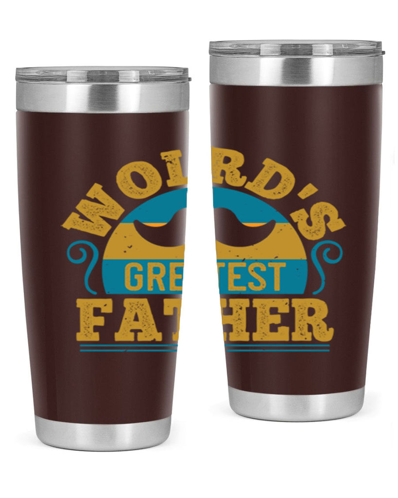 wolrds greatest father 154#- fathers day- Tumbler