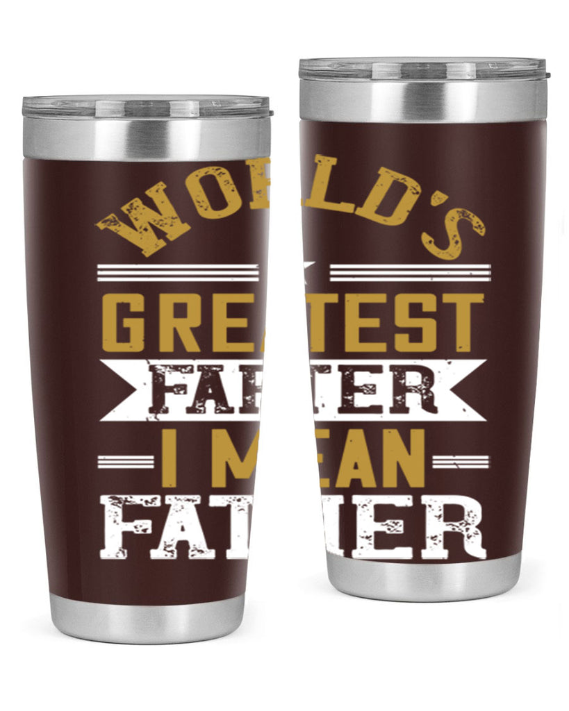 world’s greatest farter i mean my father 139#- fathers day- Tumbler