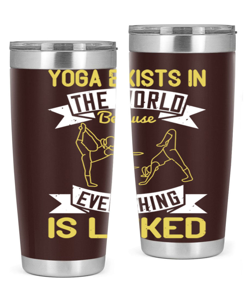 yoga exists in the world because everything is linked 32#- yoga- Tumbler