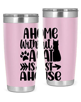 A Home Without A Cat Style 73#- cat- Tumbler