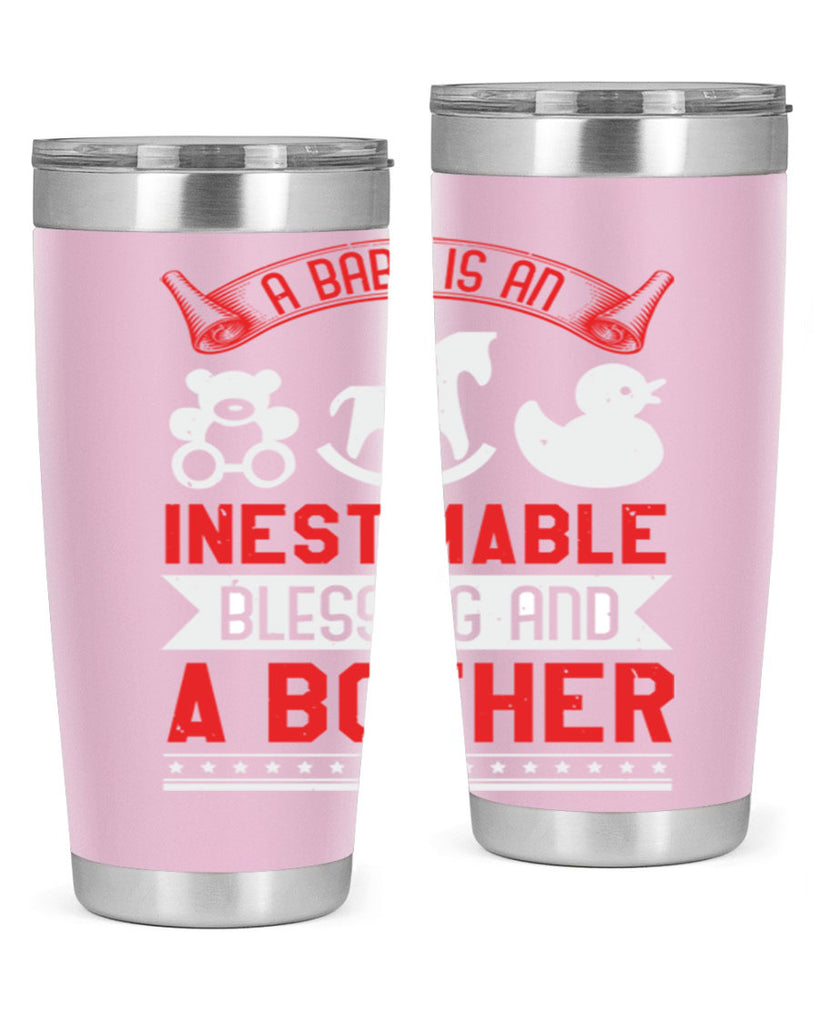 A baby is blessing and a bother Style 50#- baby shower- tumbler