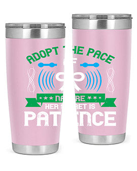 Adopt the pace of nature her secret is patience Style 50#- self awareness- Tumbler