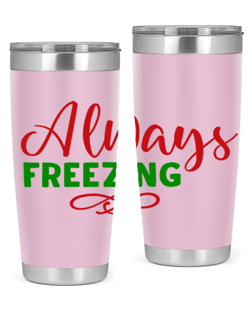 Always Freezing 9#- winter- Tumbler