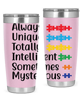 Always Unique Style 42#- autism- Tumbler