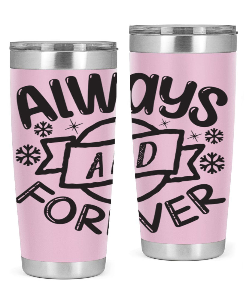 Always and forever 16#- winter- Tumbler