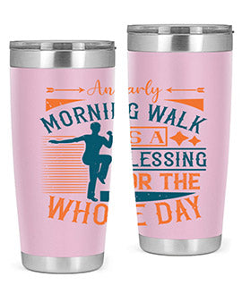 An early morning walk is a blessing for the whole day Style 28#- diabetes- Tumbler