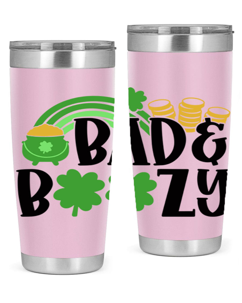 Bad Boozy Style 105#- St Patricks Day- Tumbler