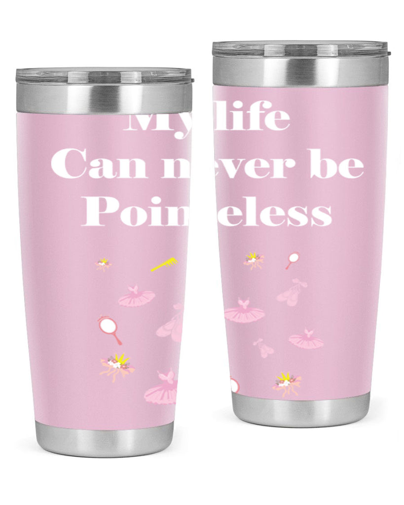 Ballerina My Life never be Ballet 2#- ballet- Tumbler