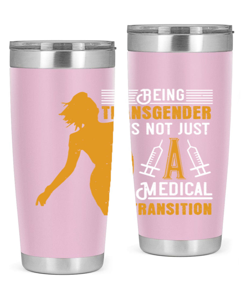 Being transgender is not just a medical transition Style 17#- medical- tumbler