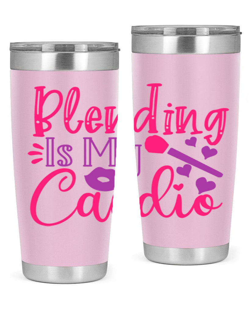 Blending Is My Cardio Style 247#- make up- Tumbler