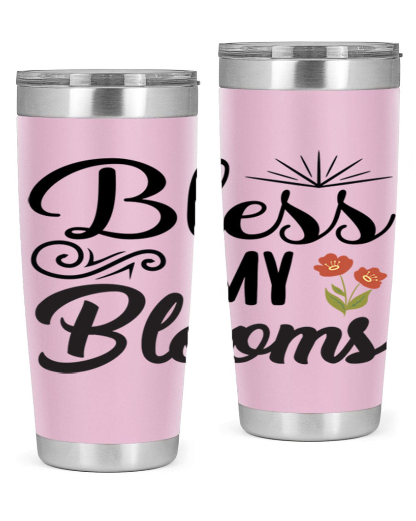 Bless My Blooms  66#- spring- Tumbler