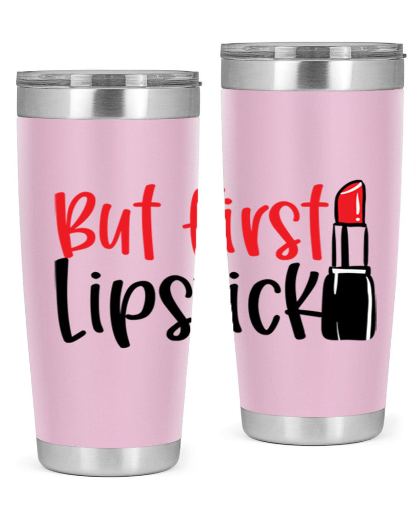 But First Lipstick Style 246#- make up- Tumbler