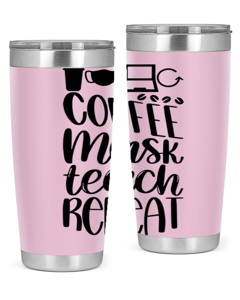 Coffee Mask Teach Repeat Style 84#- teacher- tumbler