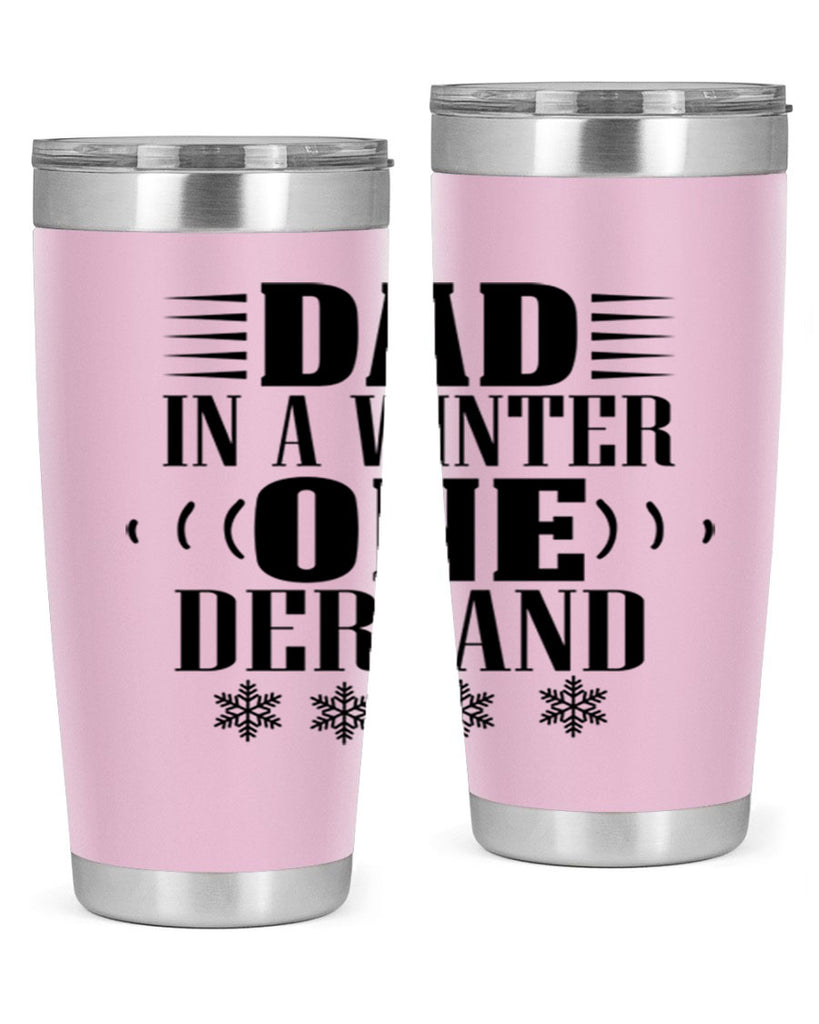 DAD IN A WINTER ONE DERLAND 91#- winter- Tumbler