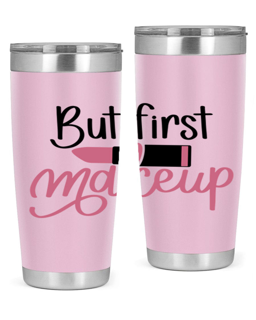 DXFBut First MakeupBut First Makeup Style 157#- make up- Tumbler