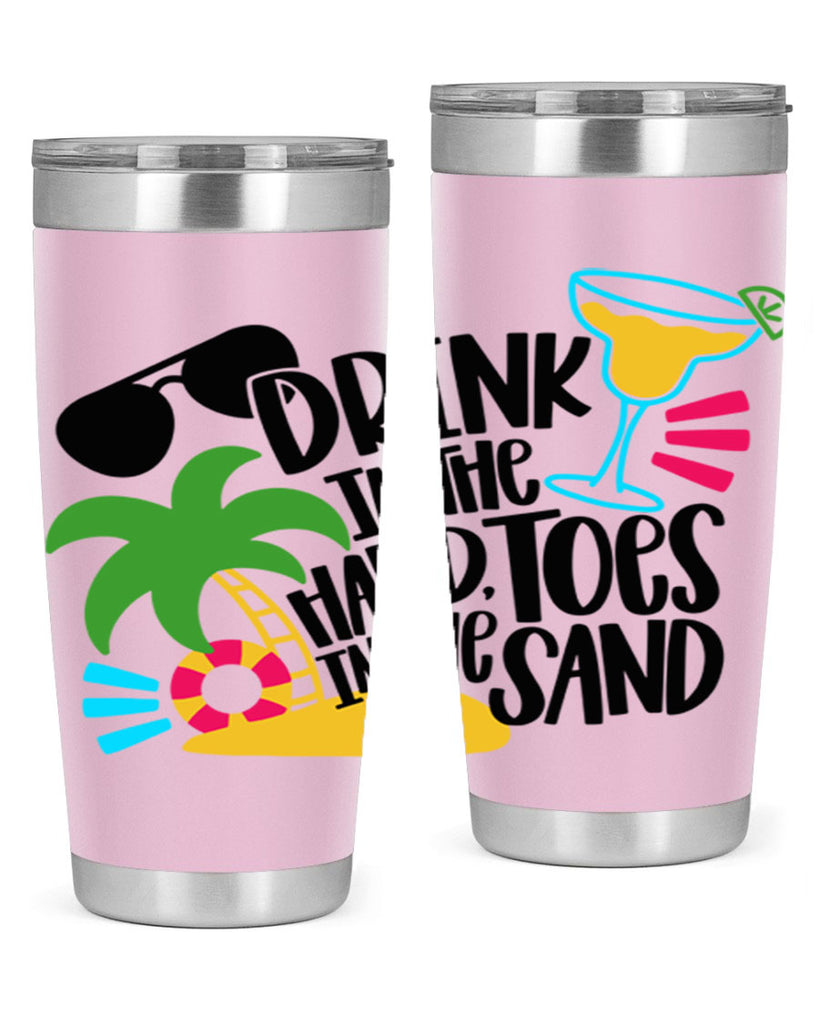 Drink In The Hand Toes In The Sand Style 48#- summer- Tumbler