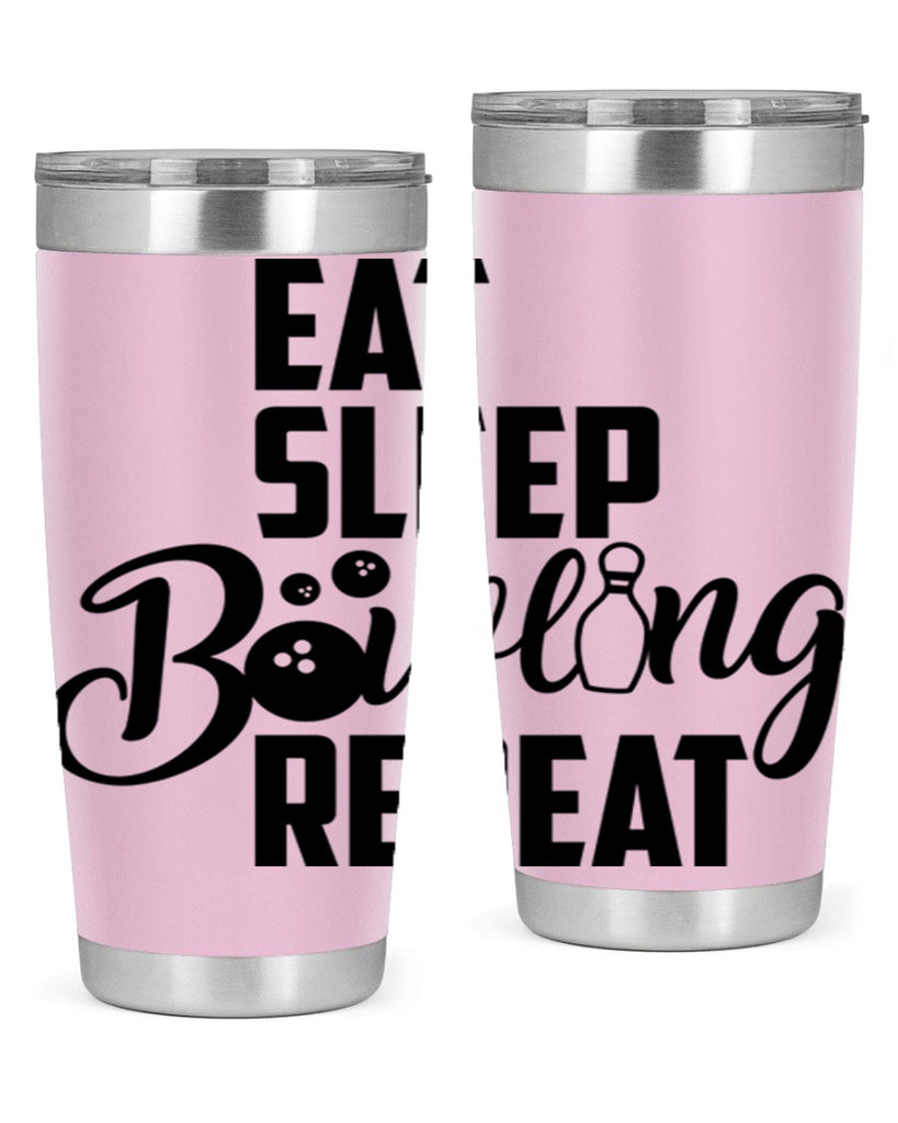 Eat Sleep Bowling Repeat 1322#- bowlig- Tumbler