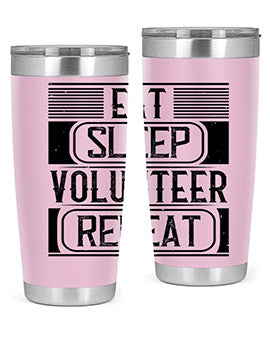 Eat Sleep Volunteer Repeat Style 15#- volunteer- Tumbler