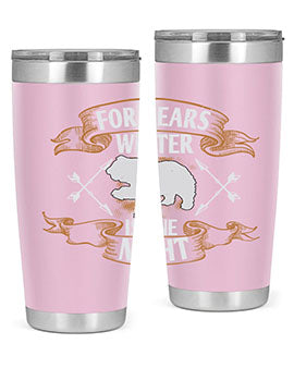 For bears, winter is one night 53#- Bears- Tumbler